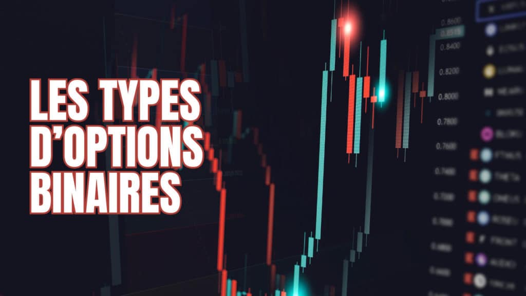 les types d’options binaires